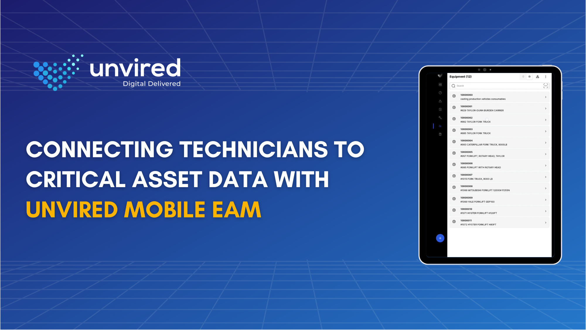 Connecting Technicians to Critical Asset Data with Unvired Mobile EAM